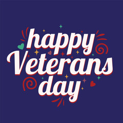 Fototapeta premium Happy Veterans Day typography vector illustration with celebration elements on blue background. American Veterans banner, poster, greeting card.