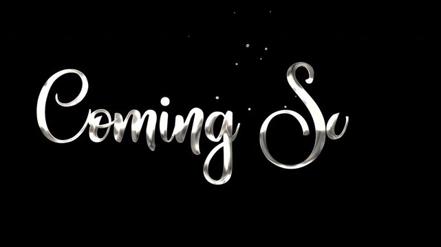 Animated text on transparent background reads Coming Soon. Ideal for promotions, announcements, marketing campaigns, event invites, and website teasers.