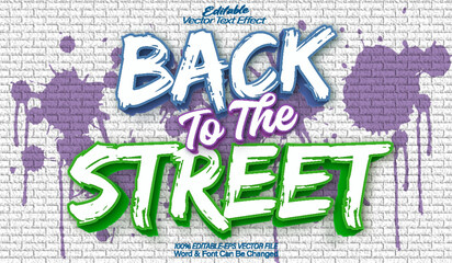 Back To The Street Vector Text Effect Editable Alphabet Grafitti Spray Paint Rap Gangster