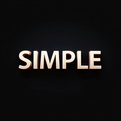Fototapeta premium 3D golden text of the word 'SIMPLE' against a black background.