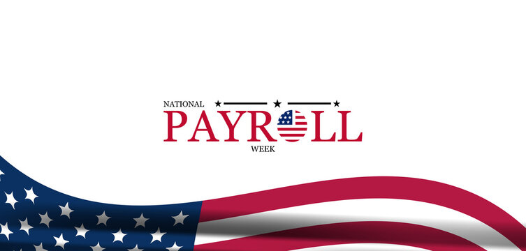 Honoring the of the National Payroll Week