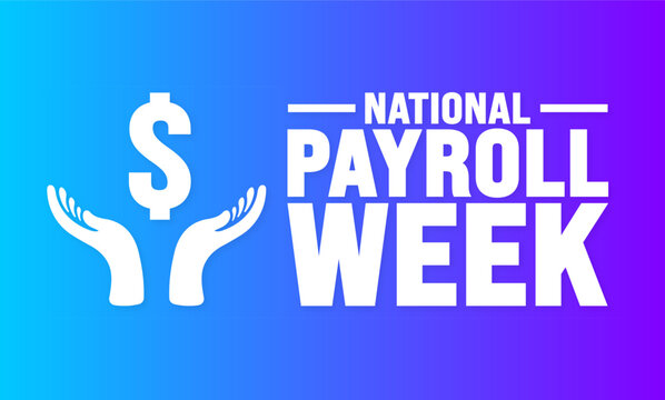 National payroll week is observed every year in September. Holiday concept. Template for background, banner, card, poster, placard, design template with unique shapes with standard color.