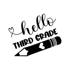 Hello third grade, Teacher T-shirt design, Teacher illustration 