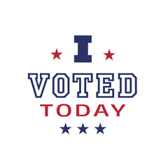Election 2024. Vote USA. I voted today text. Voting concept.