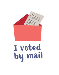 Election campaign. Vote by mail. USA voting concept banner. Motivation politics phrase.