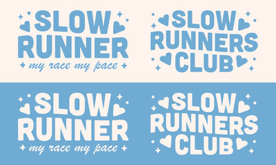 Slow runners running run club funny humor quotes fun clothing apparel shirt design bundle for women kids runner girls squad. Retro vintage groovy 80s vibes pastel blue aesthetic printable cut file.