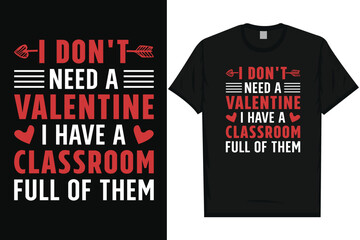 Fototapeta premium Best happy valentines day 14th February loves day typography tshirt design