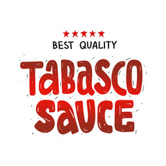 Tabasco sauce. Spicy red pepper sauce. Hand drawn typography for label, sticker, and logo. Doodle style. Vector file