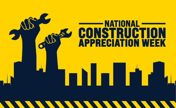 National construction appreciation week is observed every year in September. Holiday concept. Template for background, banner, card, poster, placard, design template with unique shapes.