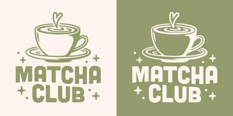 Matcha club latte lovers squad green retro vintage groovy aesthetic quotes badge sticker logo. Funny healthy girlie community event social media post vector cut file printable gifts shirt design.