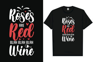 Roses are red typography tshirt design