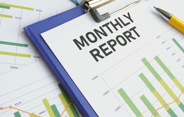 Monthly report as business and financial concept