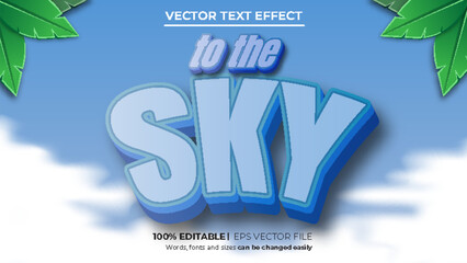 To the sky text effect template design with 3d style