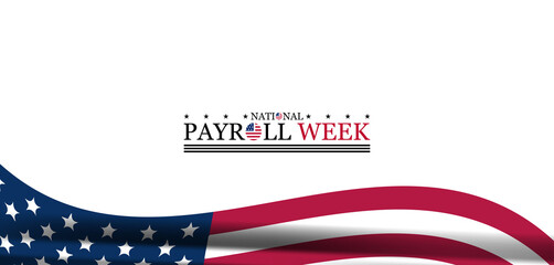 Celebrating the Backbone of Businesses National Payroll Week