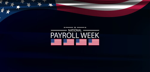 National Payroll Week A Time to Appreciate the Vital Role of Payroll Specialists