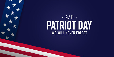 Patriot Day 9 11 banner background design template with American flag on dark blue background