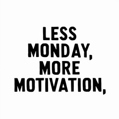 Fototapeta premium Funny motivational text t-shirt design.