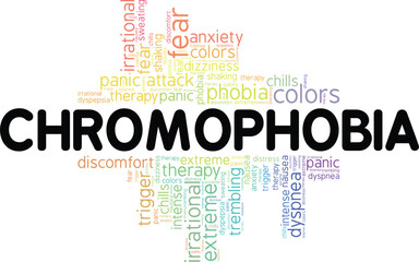Chromophobia: Fear of Colors word cloud conceptual design isolated on white background.