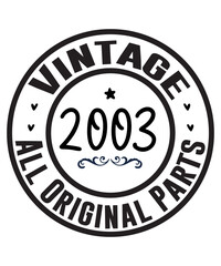 Vintage SVG, Vintage SVG Bundle, Vintage SVG cut File, Vintage SVG T-Shirt, Vintage 2003 Birthday Parts Svg, Birthday Cut File Cricut, Vintage Designs, Svg, Jpg, Pdf, Dxf, Png, Vintage Bundle