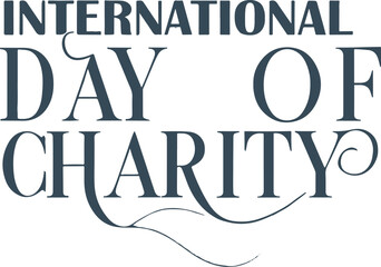 International day of charity typography vector illustration template