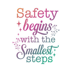 baby Safety month typography t shirt design  . Suitable for t- shirt design, greeting card, poster and banner, 