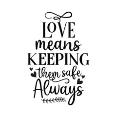 Obraz premium baby Safety month typography t shirt design . Suitable for t- shirt design, greeting card, poster and banner, 