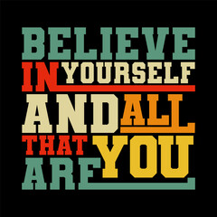"Believe in Yourself and All That You Are" Empowering Vector Art for Motivational Designs