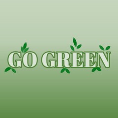 Go green sign. GO GREEN text with leaves ornament on gradation background