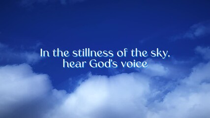 motivational phrase about faith and god on the background of timelapse with glowing clouds on blue sky