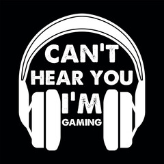 Can't hear you I'm gaming, earphone boys t-shirt, gaming t-shirt