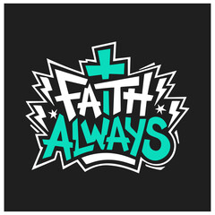 faith always bible religious quote template design