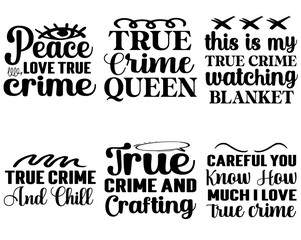 Simple True Crime Typographic Emblems, Phrases Bundle Vector Illustration for Gift Card, Announcement, Advertisement