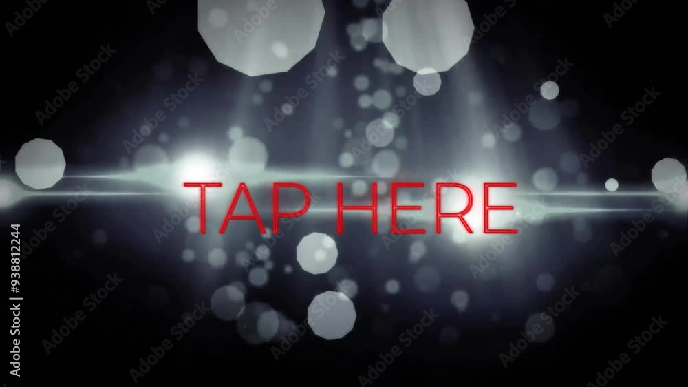 Poster tap here text animation over glowing light and bokeh background