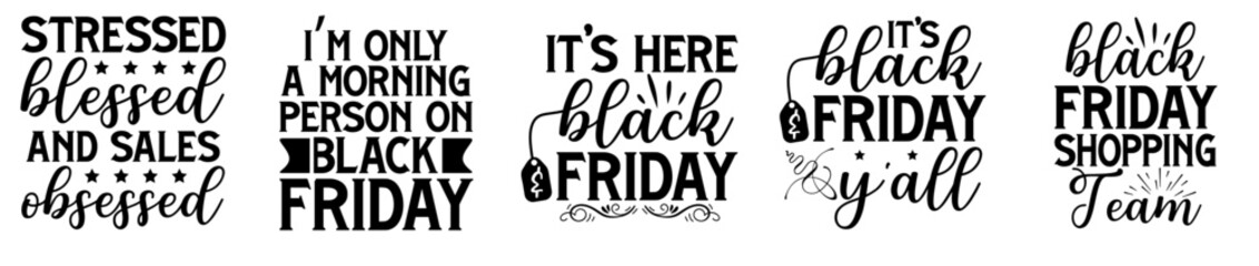Obraz premium Simple Black Friday Typography, Phrases Collection Vector Illustration for Mug Design, Label, Wrapping Paper