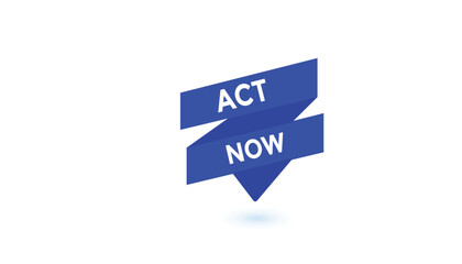 Act now  button web banner templates. Vector Illustration 
