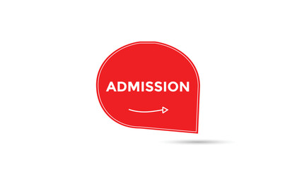 admission  button web banner templates. Vector Illustration 
