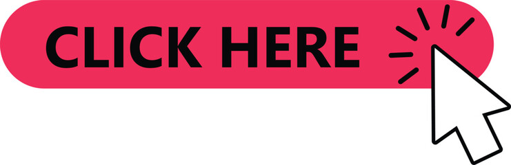 label with arrow pictogram. Click here button with arrow. pointer clicking icon. Click here vector web button. Web button with action of arrow pointer button concept. Vector illustration