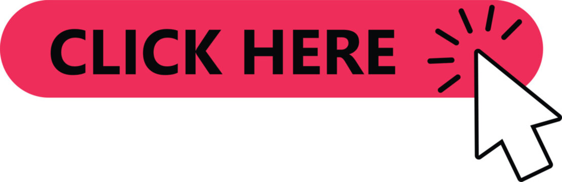 label with arrow pictogram. Click here button with arrow. pointer clicking icon. Click here vector web button. Web button with action of arrow pointer button concept. Vector illustration
