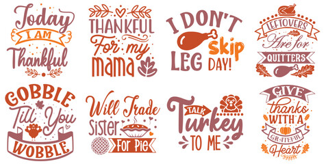Fototapeta premium Creative Thanksgiving Inscriptions, Calligraphic Lettering Collection Vector Illustration for Magazine, Gift Card, Logo