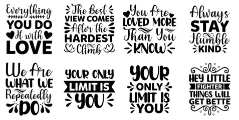 Modern Inspirational Labels And Badges, Hand Lettering Bundle Vector Illustration for Bookmark, Presentation, Decal