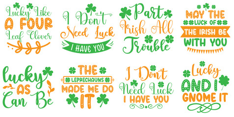 Simple St Patricks Day Quotes, Inscriptions Set Vector Illustration for Postcard, Infographic, Wrapping Paper