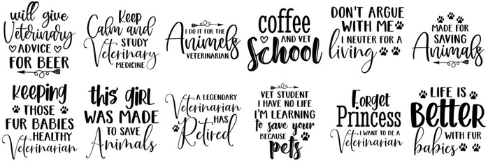 Fototapeta premium Creative Veterinarian Calligraphic Lettering, Quotes Bundle Vector Illustration for Stationery, Magazine, Holiday Cards