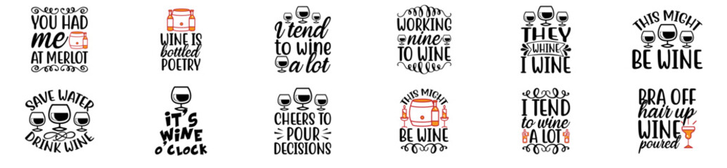 Cute Wine Inscriptions, Typography Pack Vector Illustration for Social Media Post, Decal, Printing Press