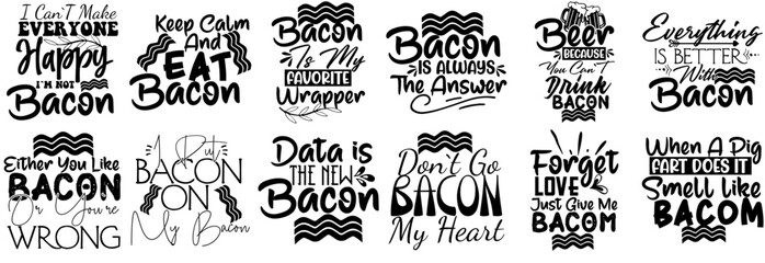 Minimalist Bacon Phrases, Labels And Badges Bundle Vector Illustration for Holiday Cards, Mug Design, Packaging