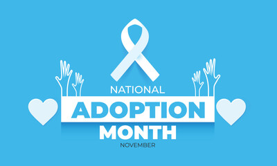 National Adoption month. background, banner, card, poster, template. Vector illustration.