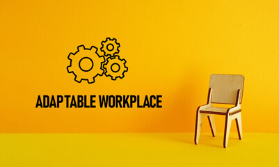 Adaptable workplace is shown using the text