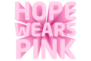 Pinktober Quotes for Breast Cancer Awareness - Hope Wears Pink