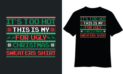 Fototapeta premium Ugly Christmas sweaters t-shirt design.