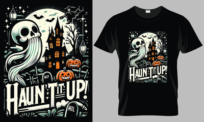 hunt it up - Halloween typography T-shirt vector design. motivational and inscription quotes.
perfect for print item and bags, posters, cards. isolated on black background
