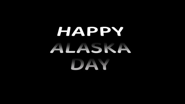 'Happy Alaska Day' Text Animation with Modern Effects